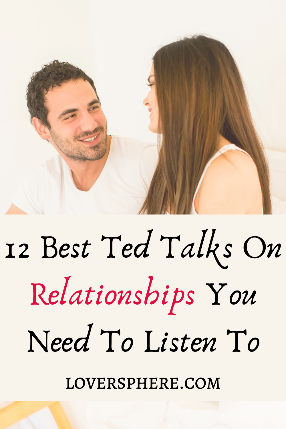 12 Best ted talks on relationship you need to listen to