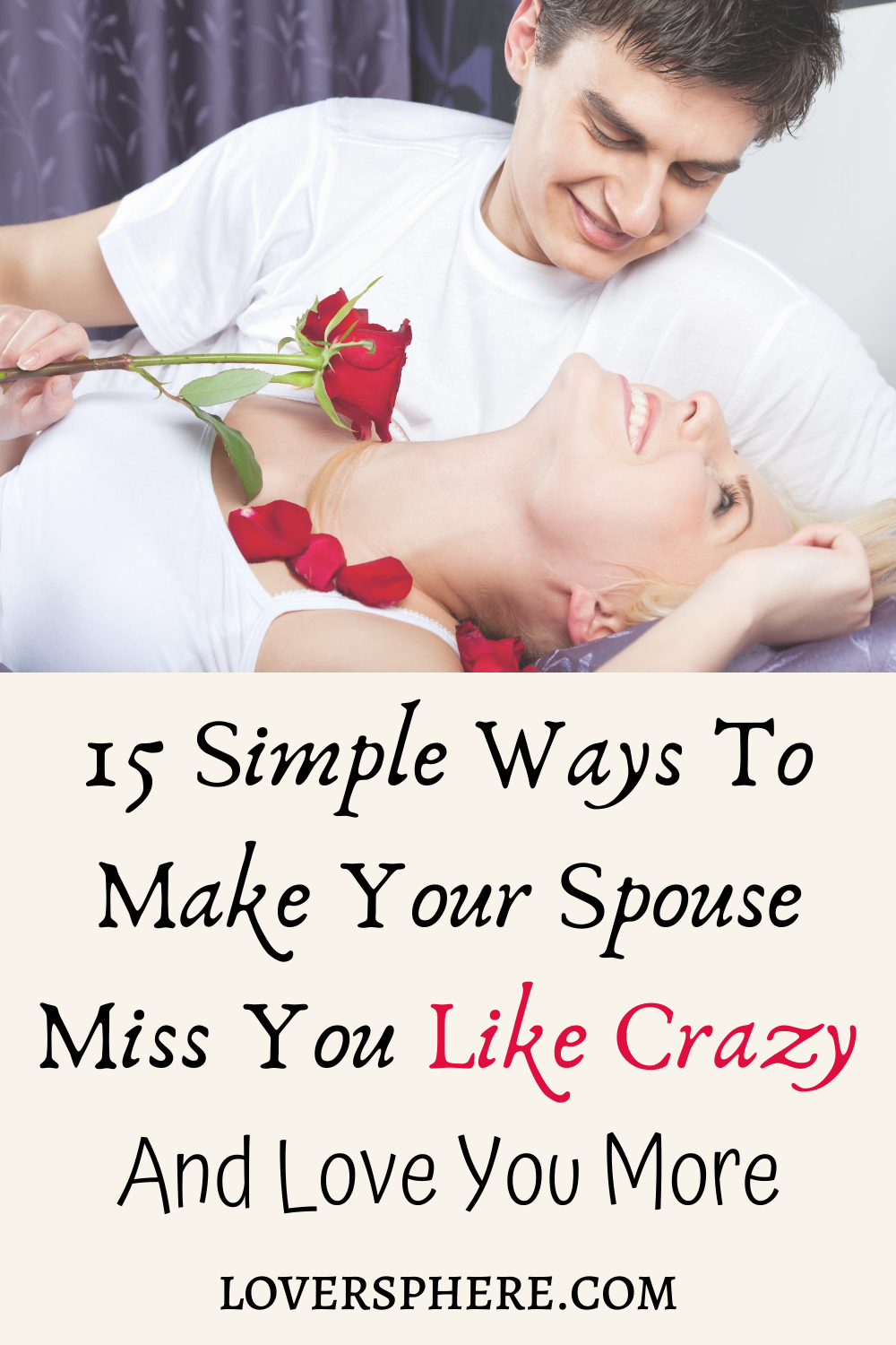 How To Make Your Boyfriend Miss You Badly - 15 Subtle ways!