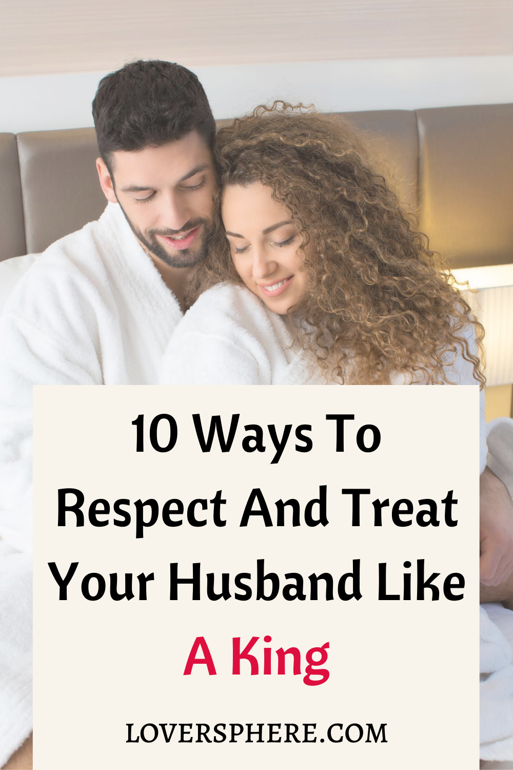 how to treat your man right