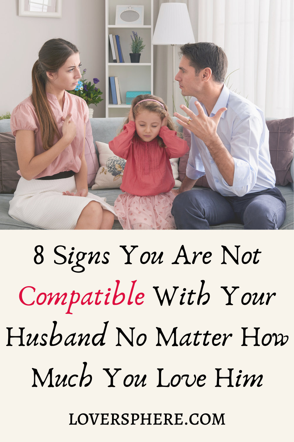  Obvious Signs You Are Not Compatible With Your Spouse