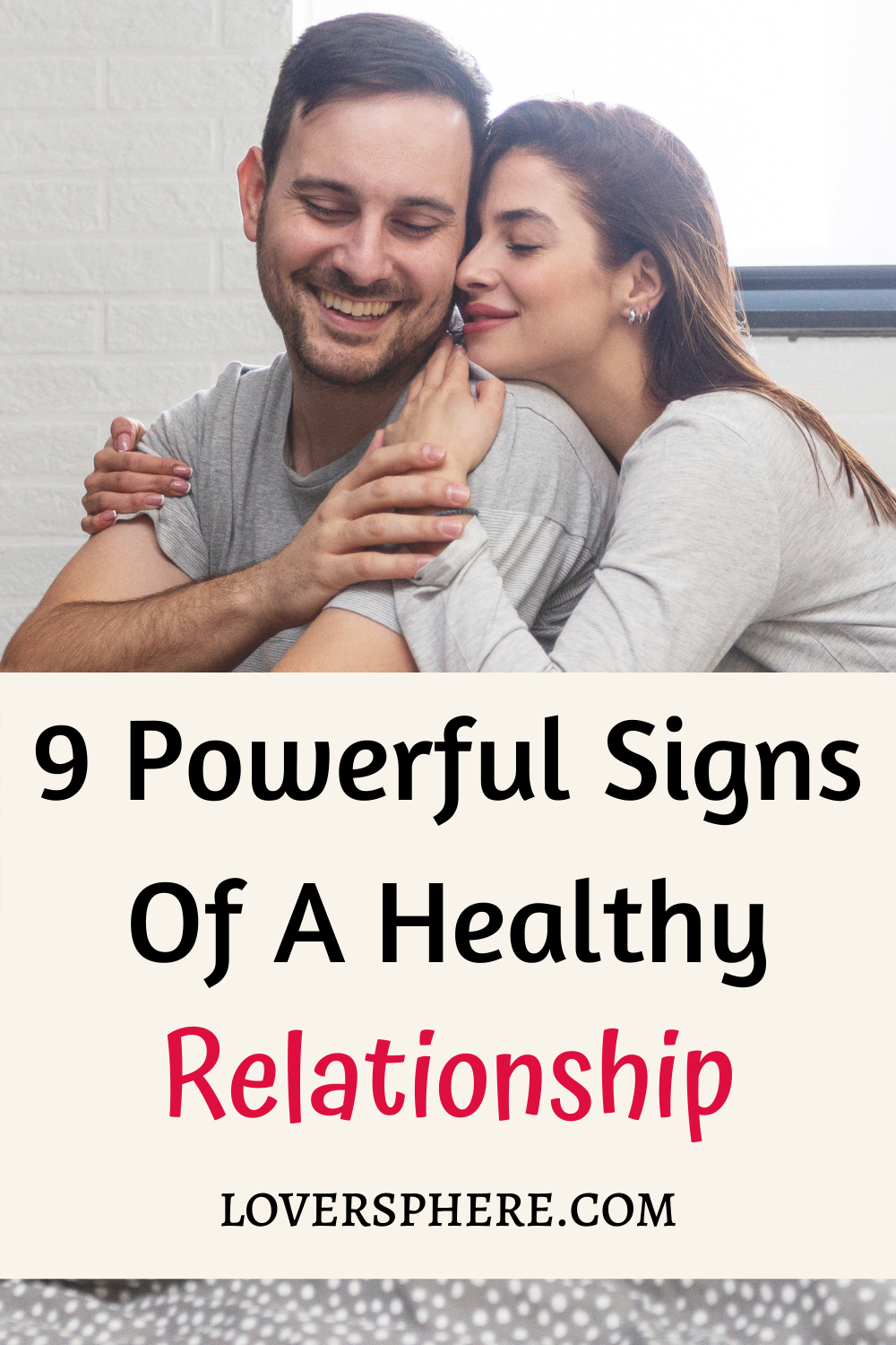 what are the 10 signs of a healthy relationship