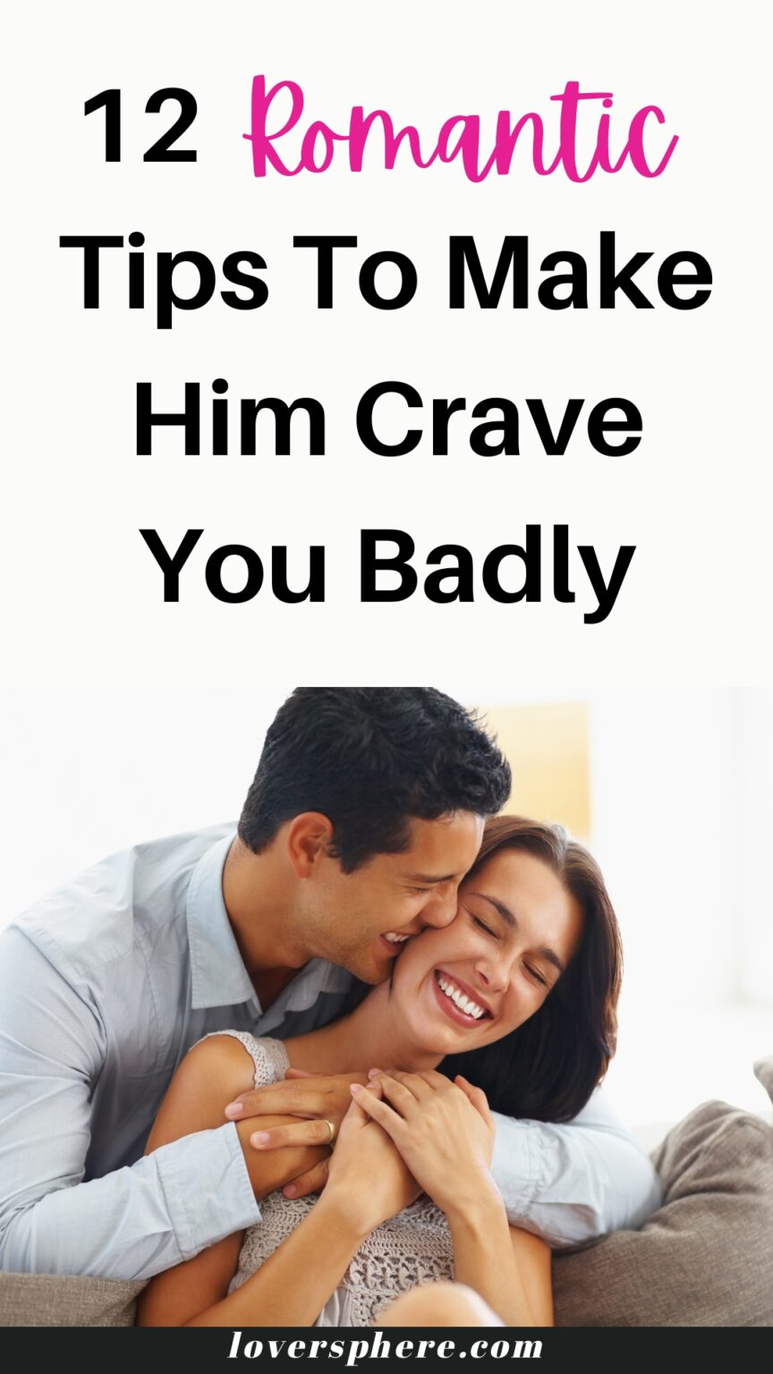 How To Make A Guy Fall In Love With You: 12 Proven Tips