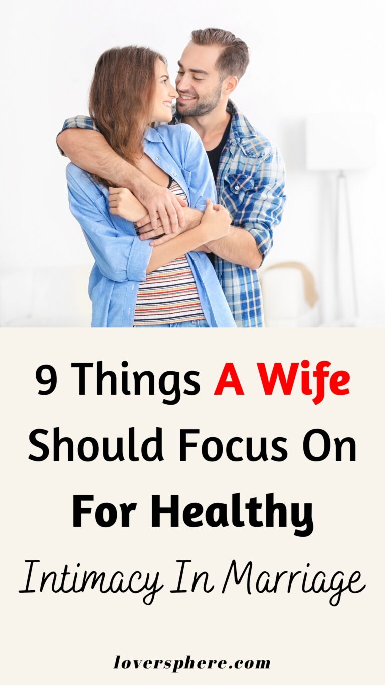 9 Essential Ingredients For Greater Intimacy In Your Marriage