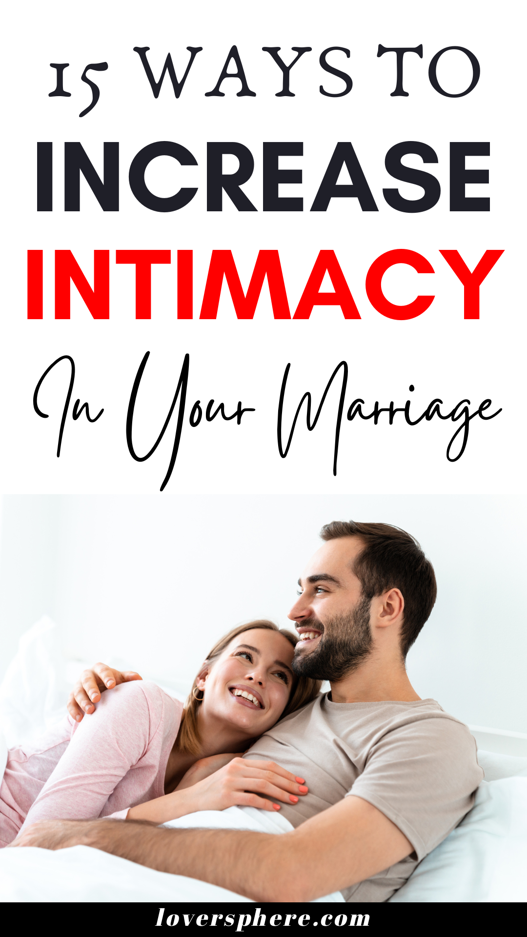 How To Improve Intimacy In Marriage 15 Proven Ways Lover Sphere