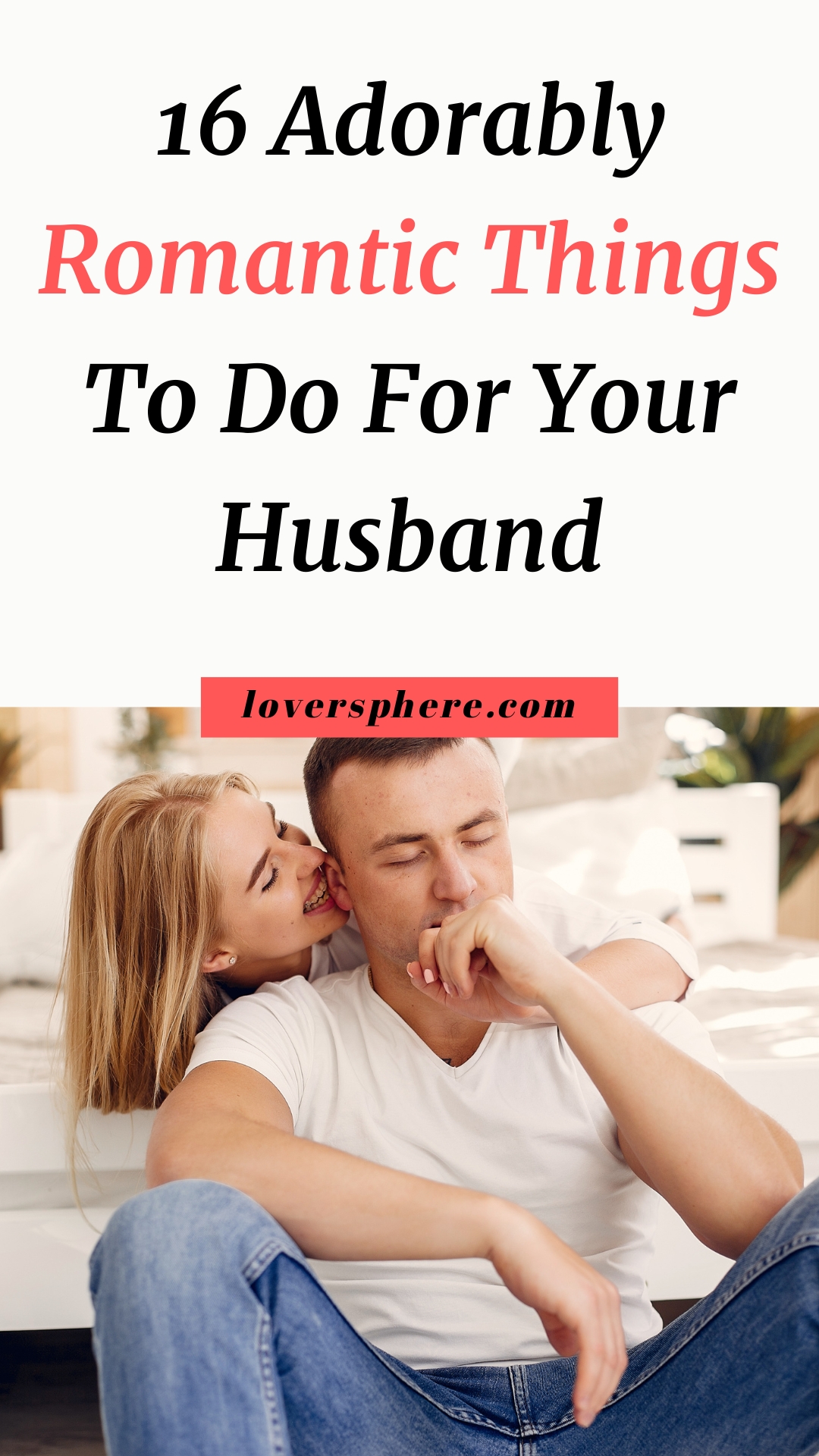 ways to be romantic with your husband