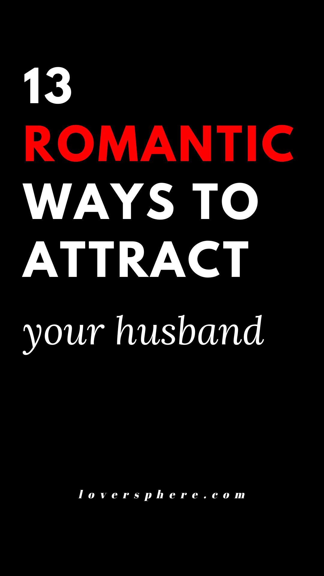 ways to stay attractive for your husband