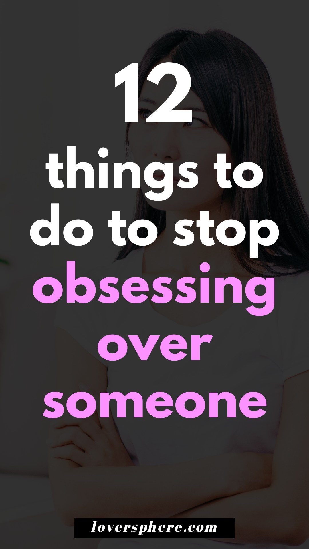 how to stop obsessing over someone