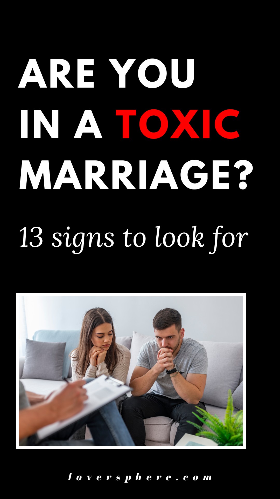 warning signs of a toxic marriage